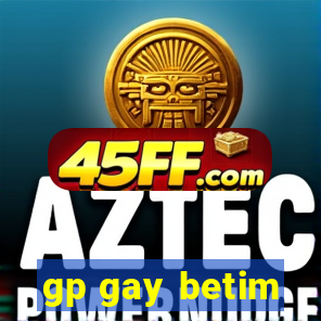 gp gay betim